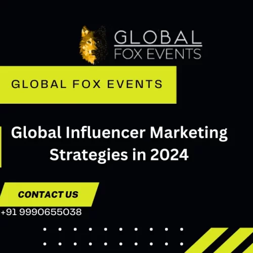 Global Influencer Marketing Strategies in 2024